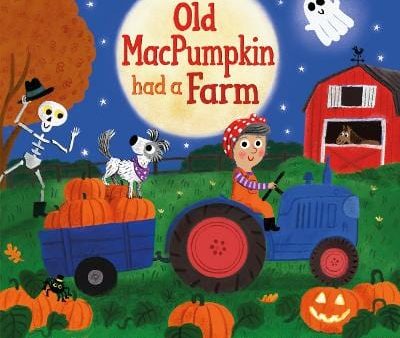 Charman; Georgie Birkett Katrina: Old MacPumpkin Had a Farm [2024] paperback Online Sale