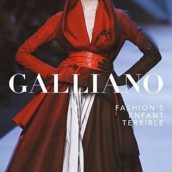 David Foy: Galliano: Fashion s Enfant Terrible [2015] paperback Online now