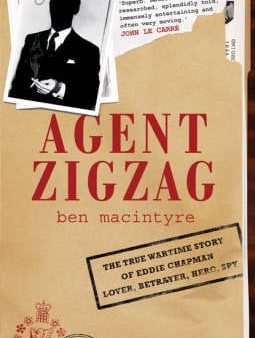 Ben Macintyre: Agent Zigzag [2007] hardback on Sale