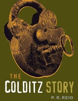 Pat R. Reid: The Colditz Story [2001] paperback Online