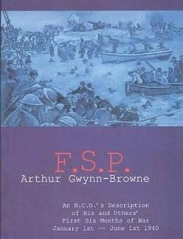 Arthur Gwynn-Browne: F.S.P. [2004] paperback For Discount