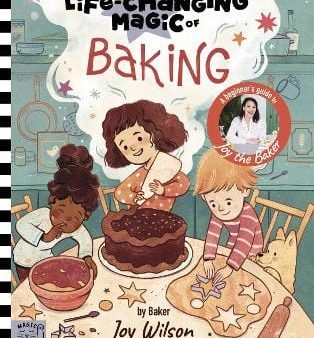 Wilson Joy: The Life Changing Magic of Baking [2024] hardback Hot on Sale