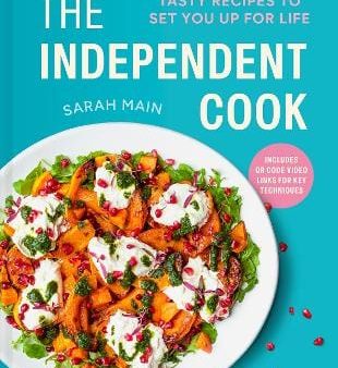 Sarah Main: The Independent Cook [2024] hardback For Discount